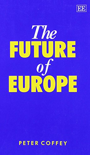 THE FUTURE OF EUROPE