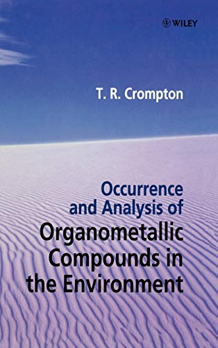 Occurrence and Analysis of Organometallic Compounds in the Environment