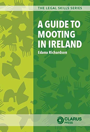 A Guide to Mooting in Ireland