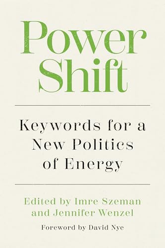 Power Shift : Keywords for a New Politics of Energy