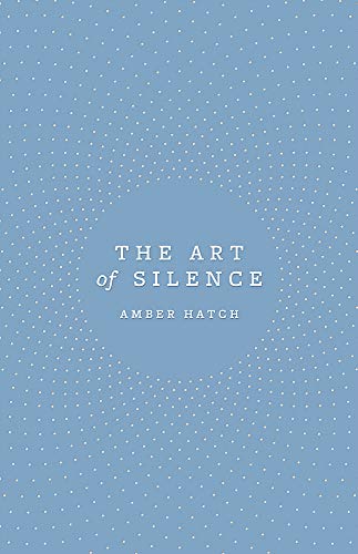 The Art of Silence