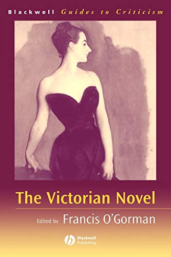 The Victorian Novel: A Guide to Criticism