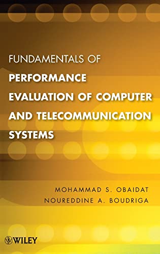 Fundamentals of Performance Evaluation of Computer and Telecommunications Systems