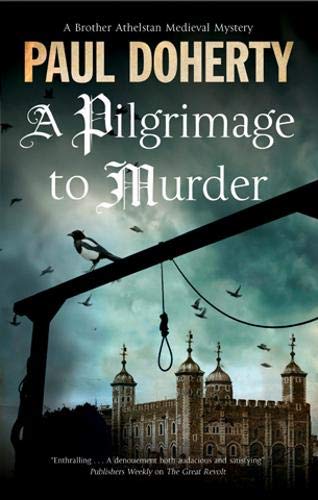 A Pilgrimage to Murder (A Brother Athelstan Mystery)