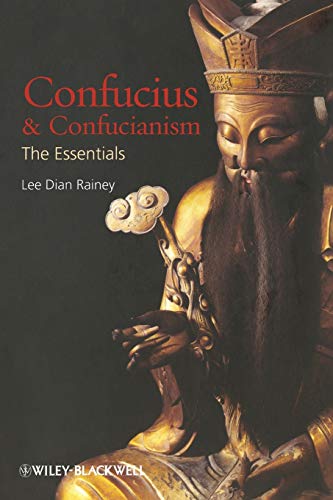 Confucius and Confucianism: The Essentials