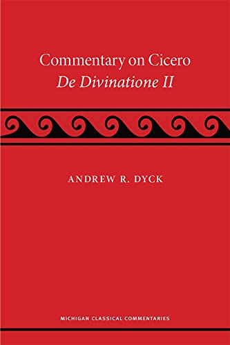 A Commentary on Cicero, De Divinatione II