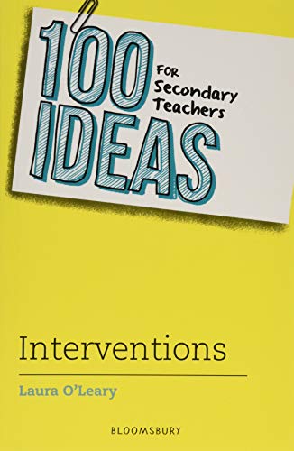 100 Ideas for Secondary Teachers: Interventions (100 Ideas for Teachers)