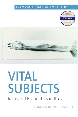 Vital Subjects : Race and Biopolitics in Italy 1860-1920 : 1
