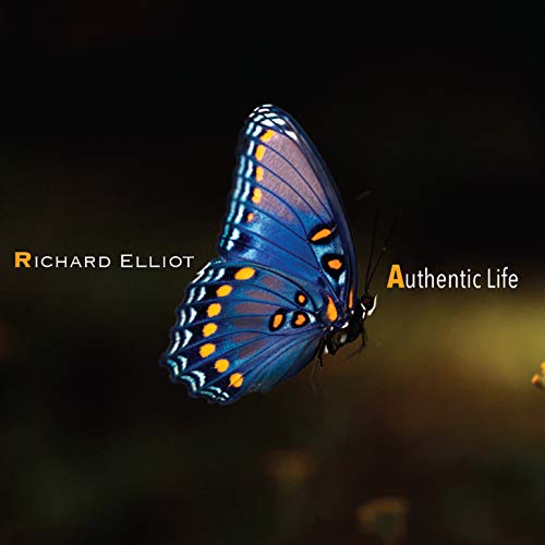 Richard Elliot - Authentic Life [CD]