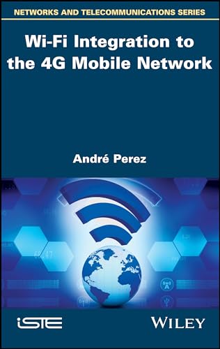 Wi-Fi Integration to the 4G Mobile Network