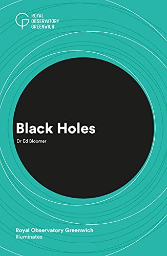 Black Holes (Royal Observatory Greenwich Illuminates): 5