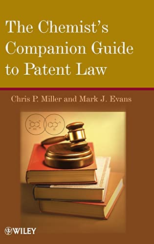 The Chemists Companion Guide to Patent Law: A Case-Based Approach