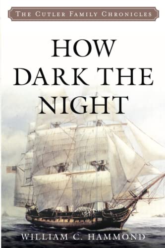 How Dark the Night: 5 (Cutler Family Chronicles)