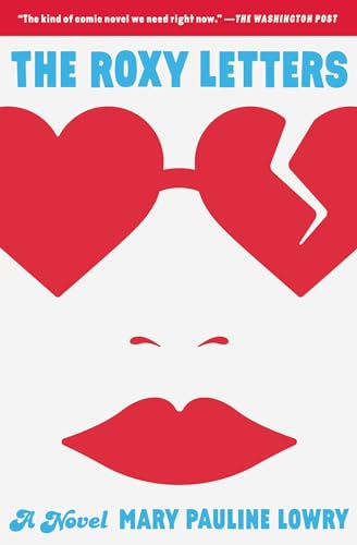 The Roxy Letters : A Novel