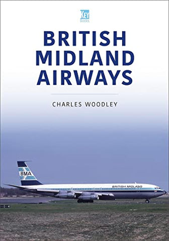 British Midland Airways (Airlines Series)