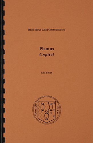 Spiral-bound book cover titled Captivi by Plautus, featuring a Bryn Mawr Latin Commentaries seal.