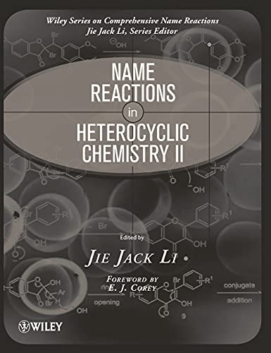 Name Reactions in Heterocyclic Chemistry II