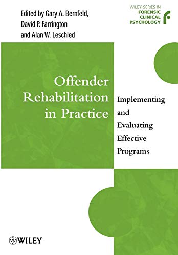 Offender Rehabilitation in Practice: Implementing and Evaluating Effective Programs