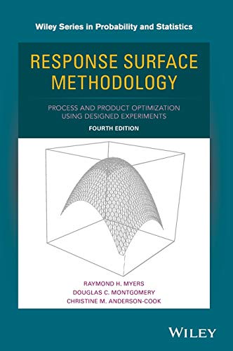 Response Surface Methodology: Process and Product Optimization Using Designed Experiments