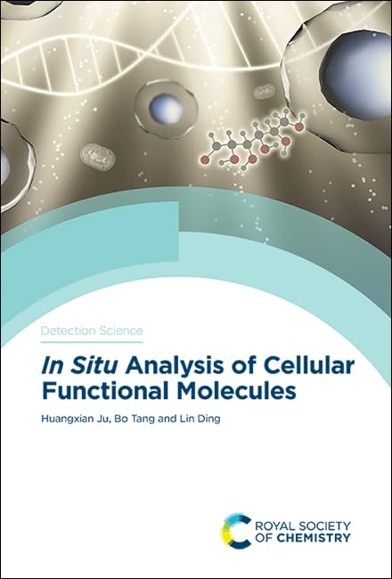 In Situ Analysis of Cellular Functional Molecules : Volume 16