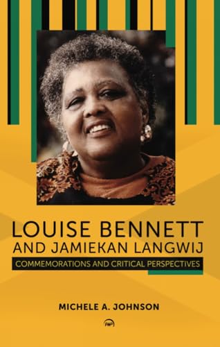 Book cover featuring a portrait of Louise Bennett against a yellow and green background.