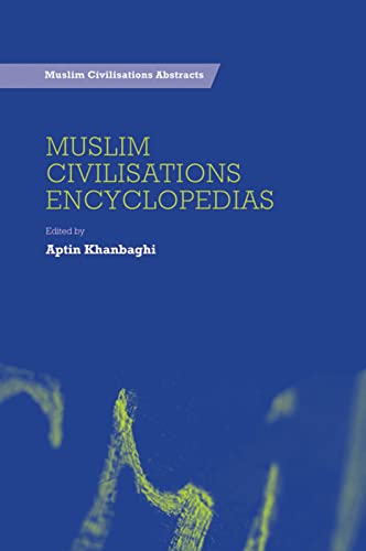 Encyclopedias about Muslim Civilisations