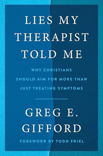 Book cover: "Lies My Therapist Told Me" by Greg E. Gifford, blue background.