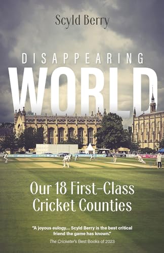 Disappearing World: Our 18 First Class Counties