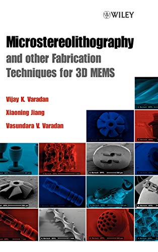 Microstereolithography: And Other Fabrication Techniques for 3D MEMS