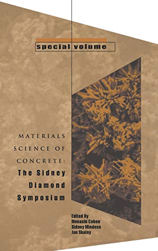 Materials Science of Concrete: The Sidney Diamond Symposium: Special Volume