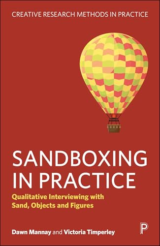 Sandboxing in Practice : Qualitative Interviewing with Sand, Objects, and Figures