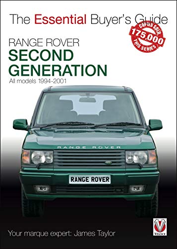 Range Rover: Second Generation 1994-2001 (The Essential Buyer's Guide)