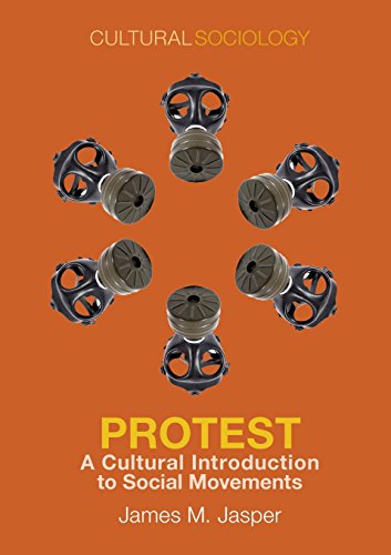 Protest: A Cultural Introduction to Social Movements