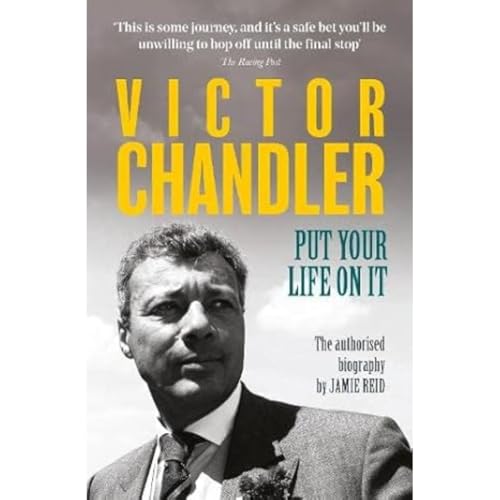Victor Chandler : Put Your Life On It