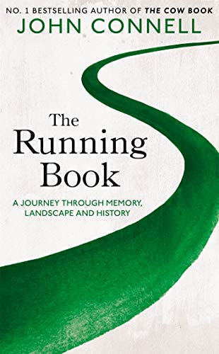 The Running Book: A Journey through Memory, Landscape and History