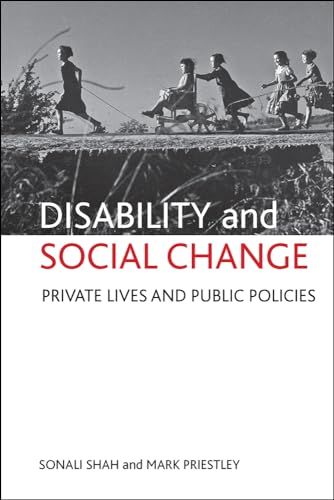 Disability and social change : Private lives and public policies