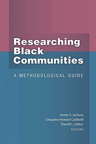 Researching Black Communities : A Methodological Guide