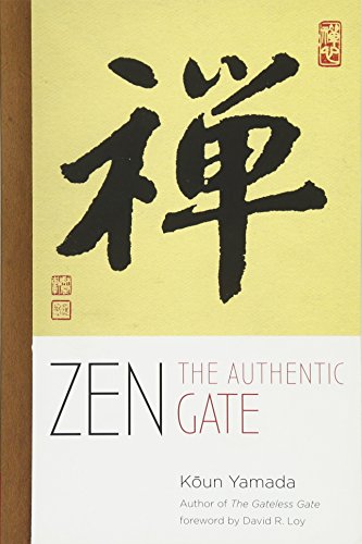 ZEN: The Authentic Gate