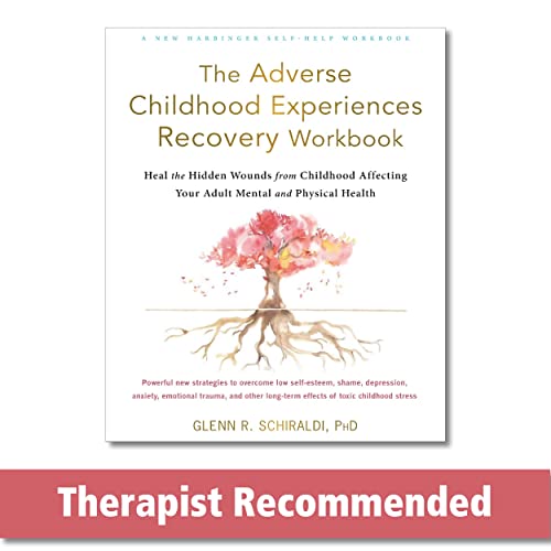 The Adverse Childhood Experiences Recovery Workbook