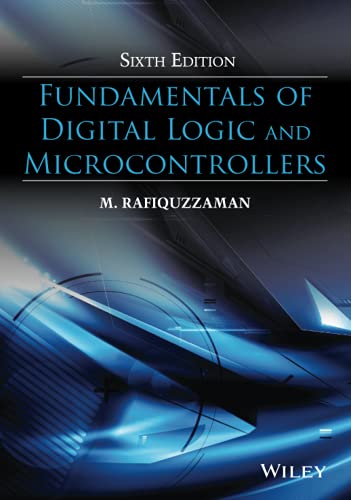 Fundamentals of Digital Logic and Microcontrollers