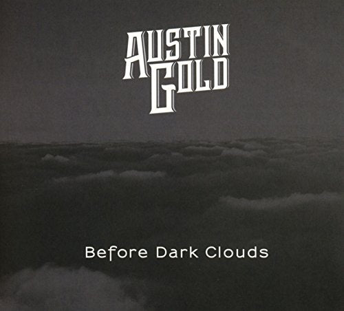 Austin Gold - Before Dark Clouds [CD]
