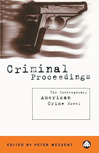 Criminal Proceedings: The Contemporary American Crime Novel