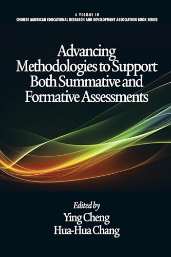 Advancing Methodologies to Support Both Summative and Formative Assessments