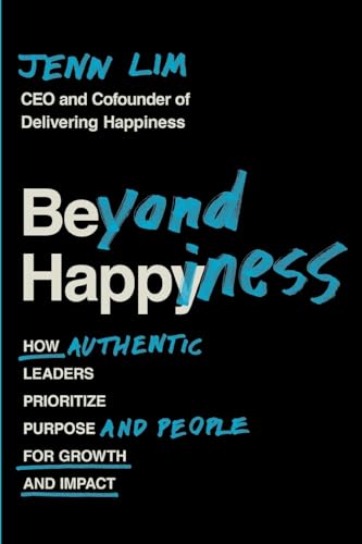 Beyond Happiness