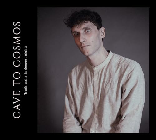 Cave To Cosmos - Truth Waits In Deepest Nights Ep [CD]