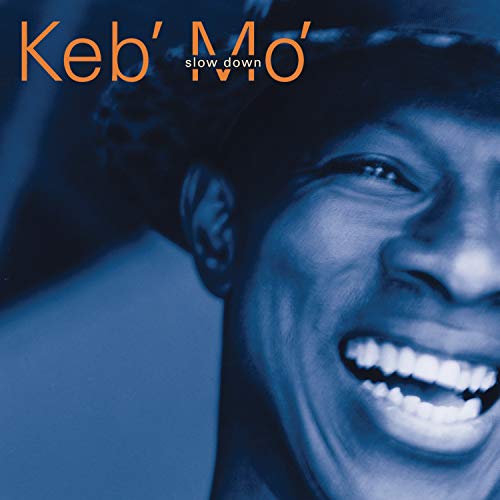 Keb Mo - Slow Down [CD]