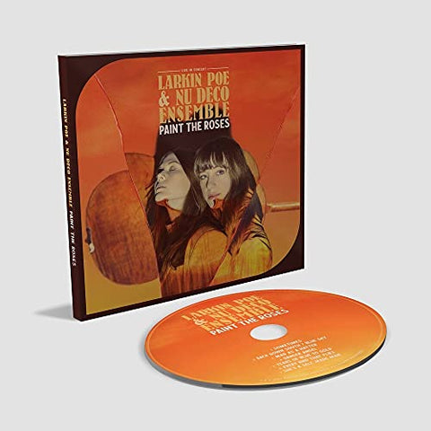 Larkin Poe & Nu Deco Ensemble - Paint The Roses (Live In Concert) [CD]