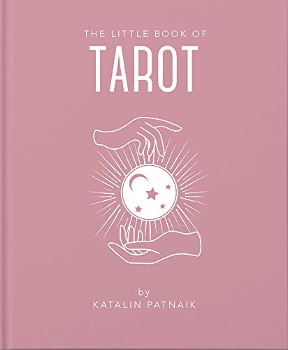 The Little Book of Tarot: An Introduction to Everything You Need to Enhance Your Life Using the Tarot: 5