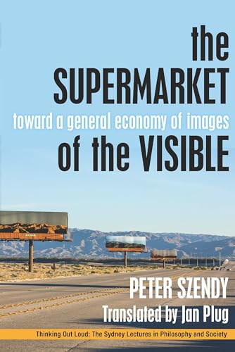 The Supermarket of the Visible: Toward a General Economy of Images