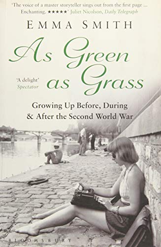 As Green as Grass: Growing Up Before, During & After the Second World War